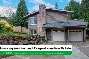Refinancing Your Portland, Oregon Home in 2025