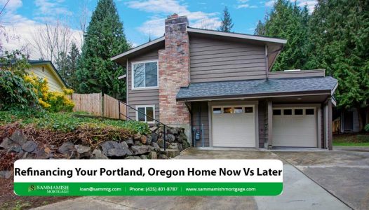 Refinancing Your Portland Oregon Home