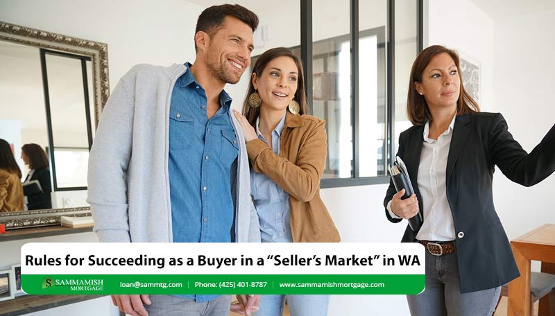 6 Rules for Succeeding as a Buyer in a “Seller’s Market” in WA