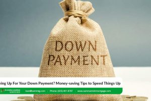 Saving Up for Your Down Payment? Money-Saving Tips to Speed Things Up