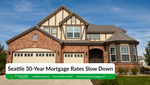 Seattle Year Mortgage Rates Slow Down