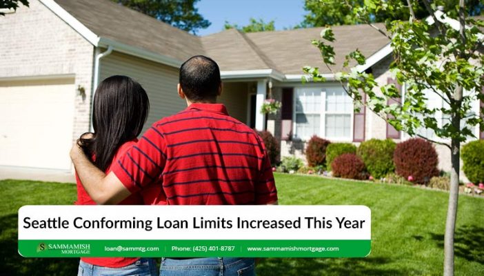Seattle Conforming Loan Limits Increased this year
