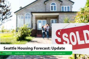 Seattle Housing Forecast Through 2025: Prices Slated to Increase