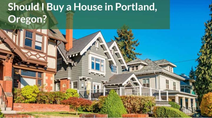 Should I Buy a House in Portland, Oregon in 2026?