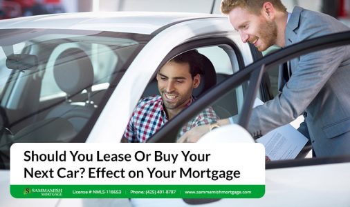 Should You Lease Or Buy Your Next Car Effect on Your Mortgage