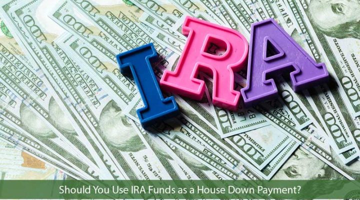 Can I Use My IRA To Fund The Down Payment On A House