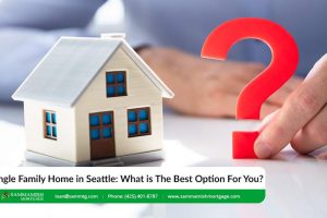 Single Family Home in Seattle: What is The Best Option For You?