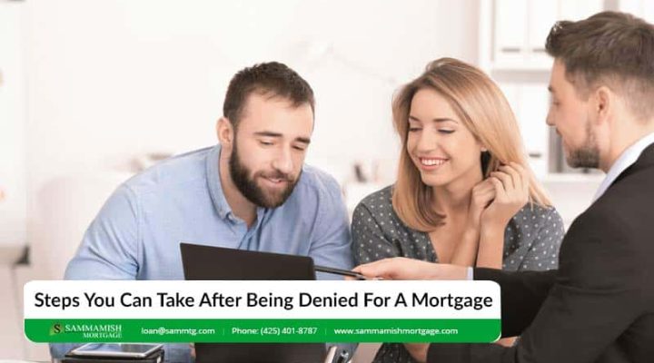 Steps You Can Take After Being Denied For A Mortgage