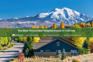 The Most Picturesque Neighborhoods in Colorado