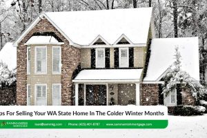 Tips For Selling Your WA State Home In The Colder Winter Months