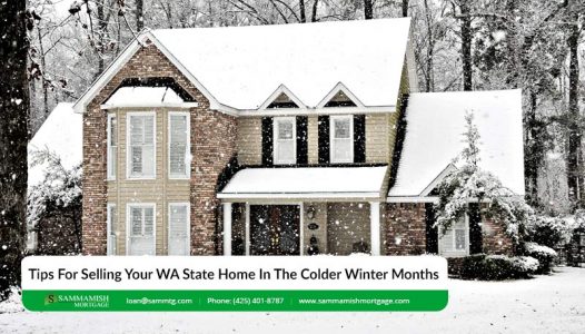 Tips For Selling Your WA State Home In The Colder Winter Months