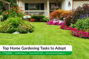 Top Home Gardening Tasks to Adopt