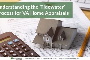 Understanding the ‘Tidewater’ Process for VA Home Appraisals