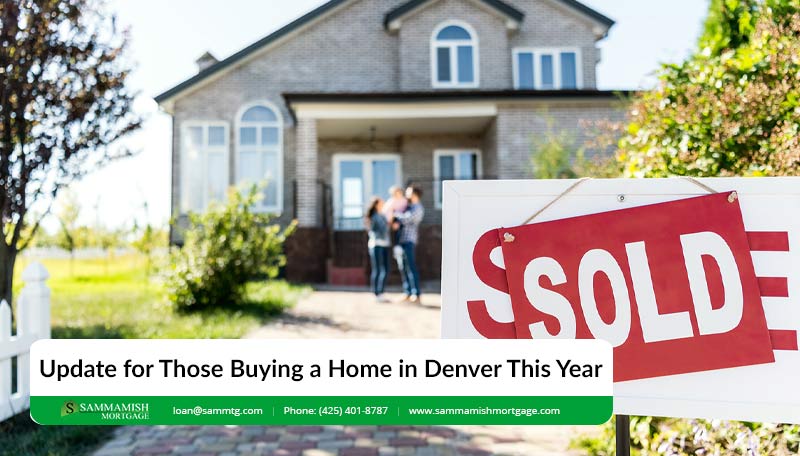 An Update for Those Buying a Home in Denver in 2026