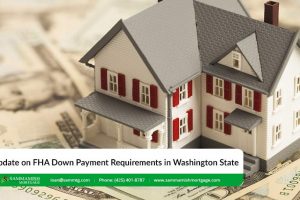 Update on FHA Down Payment Requirements in Washington State