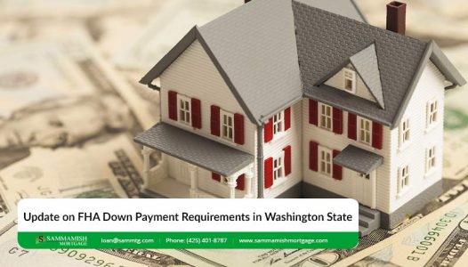 Update on FHA Down Payment Requirements in Washington State