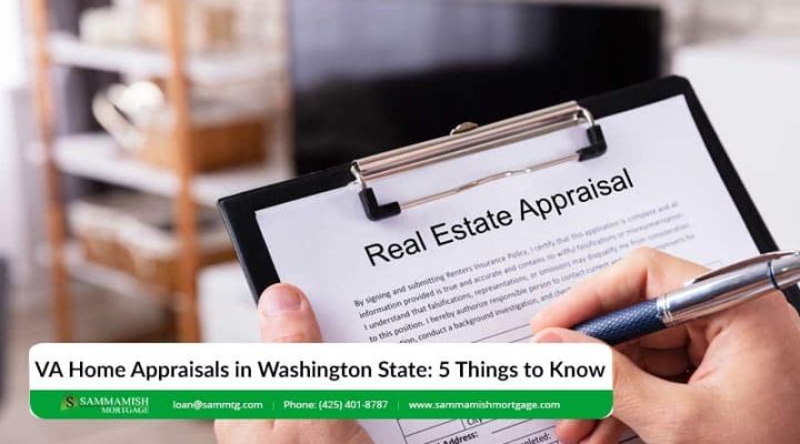 VA Home Appraisals in Washington State: 5 Things to Know