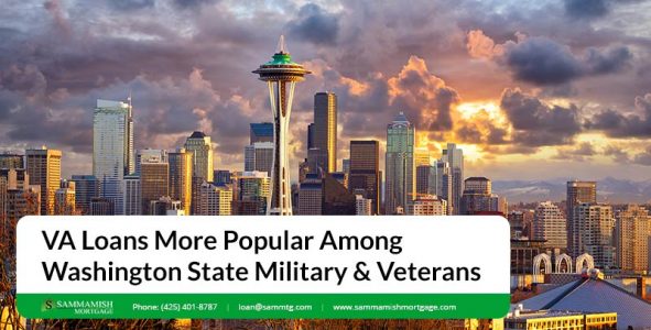 VA Loans More Popular Among Washington State Military and Veterans