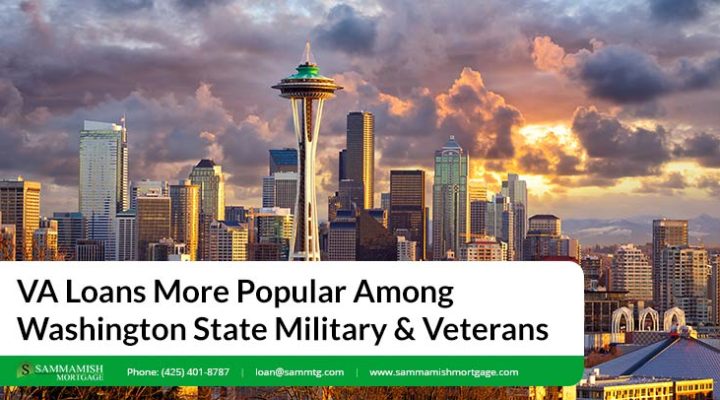 VA Loans More Popular Among Washington State Military & Veterans