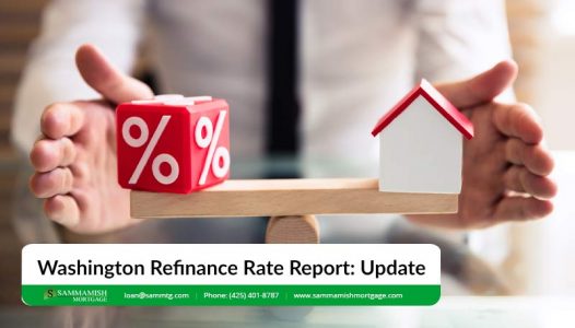 Washington Refinance Rate Report Update