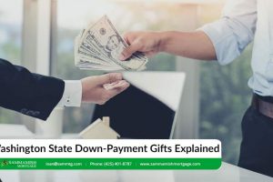 Washington State Down-Payment Gifts Explained
