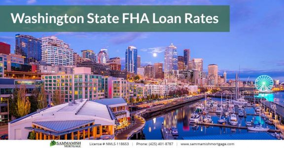Washington State FHA Loan Rates
