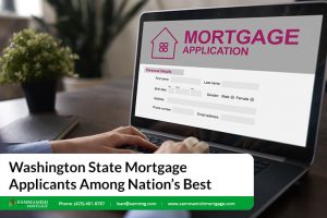 Washington State Mortgage Applicants Among Nation’s Best