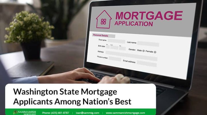 Washington State Mortgage Applicants Among Nation’s Best