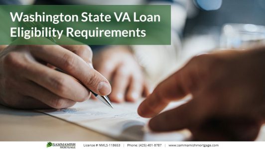 Washington State VA Loan Eligibility Requirements