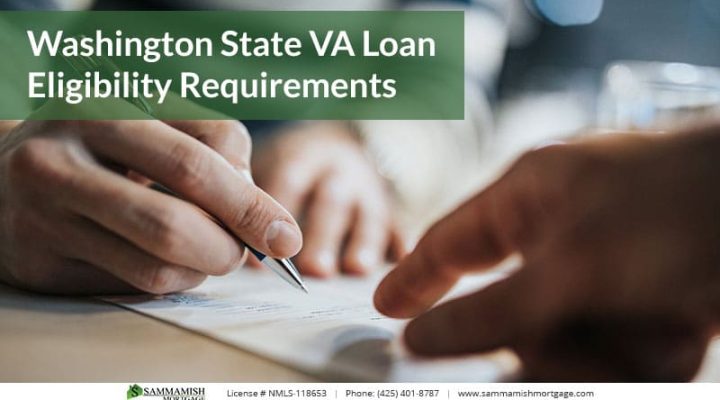 Washington State VA Loan Eligibility Requirements