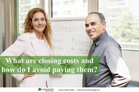 What Are Closing Costs And How Do I Avoid Paying Them