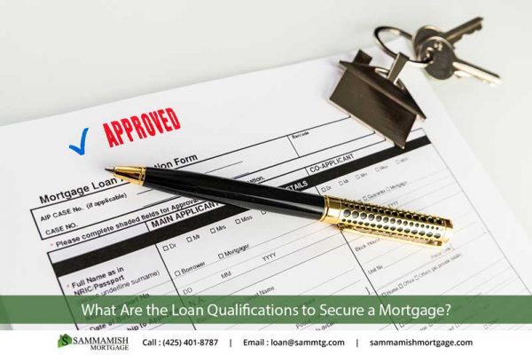 What Are the Loan Qualifications to Secure a Mortgage