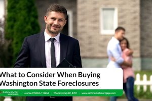 What to Consider When Buying Washington State Foreclosures