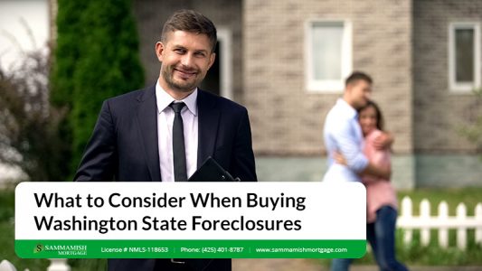 What to Consider When Buying Washington State Foreclosures