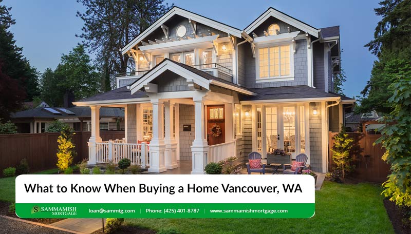 What To Know When Buying A Home In Vancouver Wa In 2021