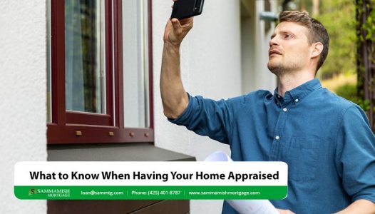 What to Know When Having Your Home Appraised