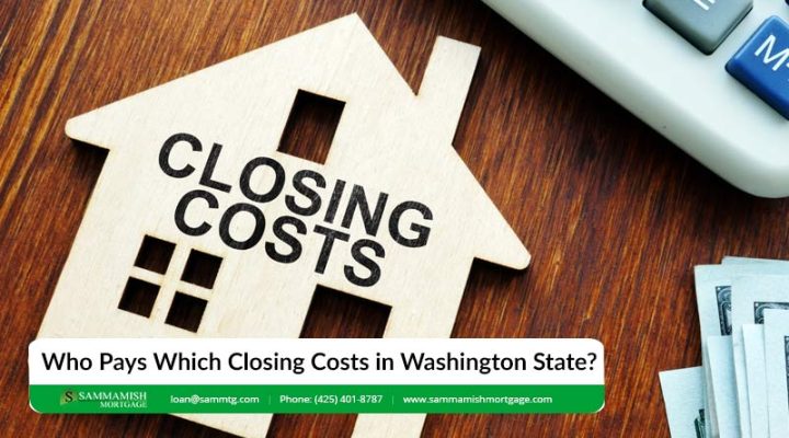 Who Pays Which Closing Costs in Washington State?