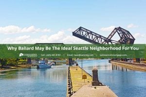 Could Ballard in Seattle, WA State, Be Your New Home?