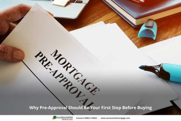 Why Pre Approval Should Be Your First Step Before Buying a home