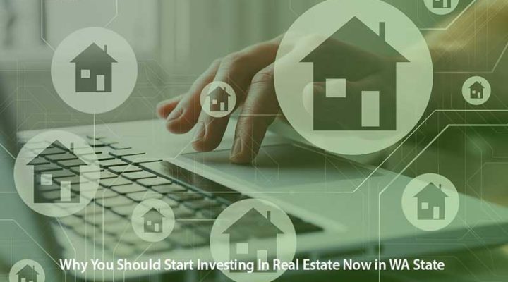 How to Start Investing in Real Estate in Washington State