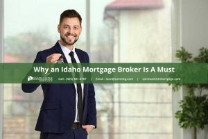 Idaho Mortgage Broker: How to Find the Right Broker