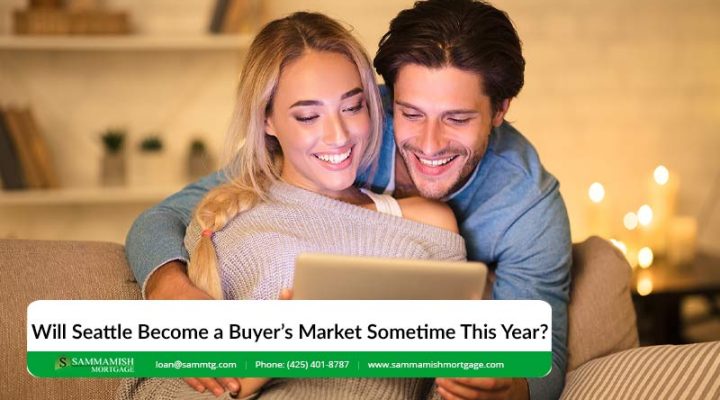 Will Seattle Become a Buyer’s Market Sometime During 2026?