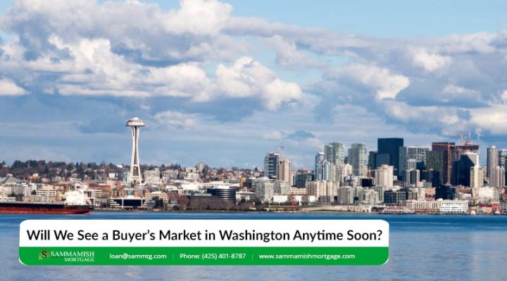 Will We See a Buyer’s Market in Washington Anytime Soon?