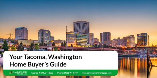 Your Tacoma Washington Home Buyers Guide
