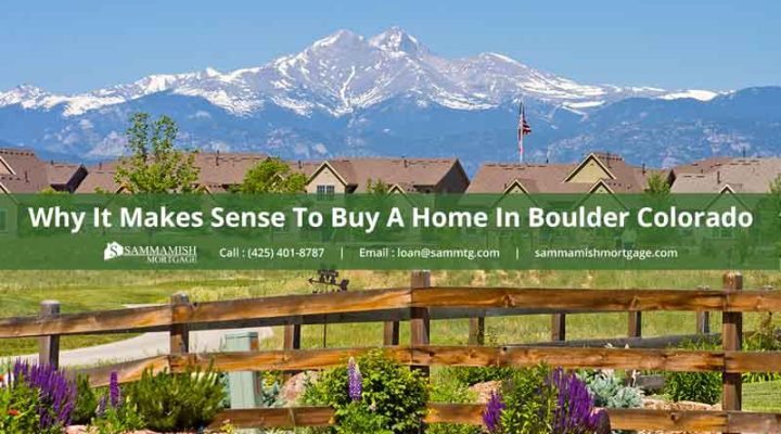 It’s Better To Buy Than Rent In Boulder, Colorado