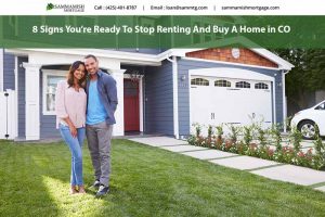 8 Signs You’re Ready To Stop Renting And Buy A Home in CO