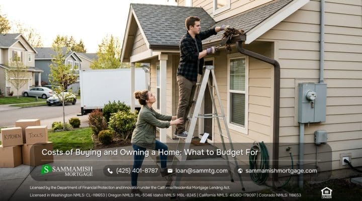 Costs of Buying and Owning a Home: What to Budget For