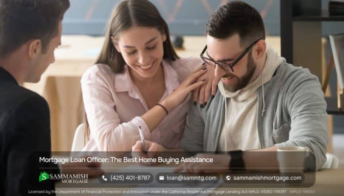 Mortgage Loan Officer: The Best Home Buying Assistance