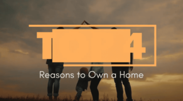 4 Reasons to Own a Home