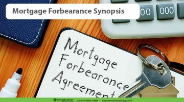 An Overview of Mortgage Forbearance: What Is This And What Should Homeowners Know?